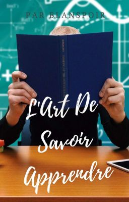 L'Art De Savoir Apprendre