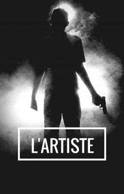 L'Artiste ( Terminée )