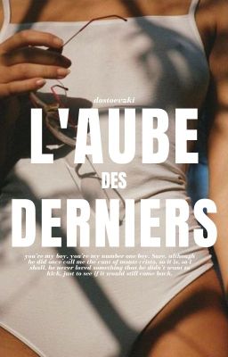 L'AUBE DES DERNIERS