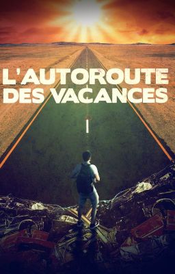 L'Autoroute des vacances   - DISPONIBLE SUR DOORS : https://www.doorsapp.io/