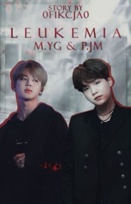 l e u k e m i a; m.yg & p.jm