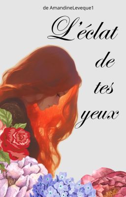 L'éclat de tes yeux