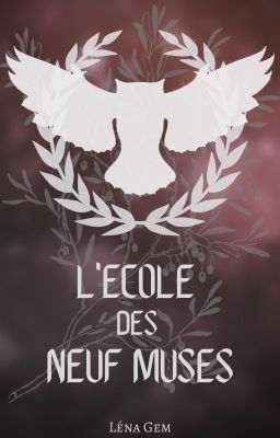 L'Ecole des Neuf Muses [TERMINE]