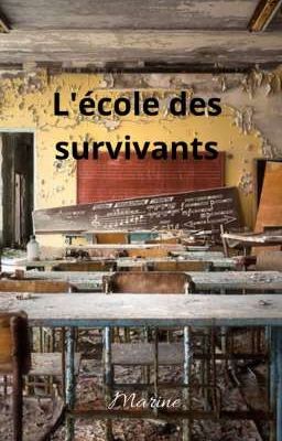 L'école des survivants 