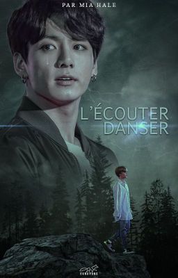 L'écouter danser