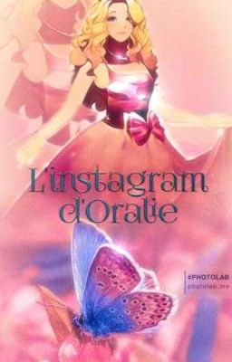 L'Elfestagram d'Oralie