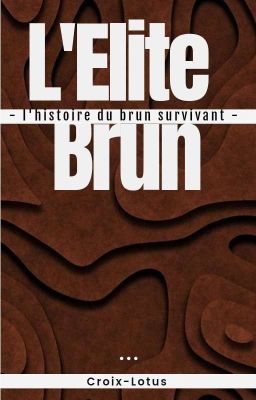 L'Elite Brun - Y1 [ Ancienne Version ]