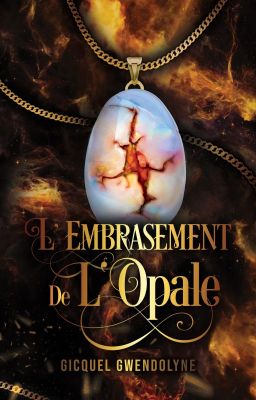 L'embrasement de l'Opale