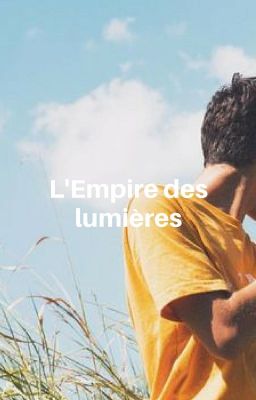 L'Empire des Lumières / SOUS CONTRAT D'ÉDITION