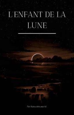 L'enfant de la Lune