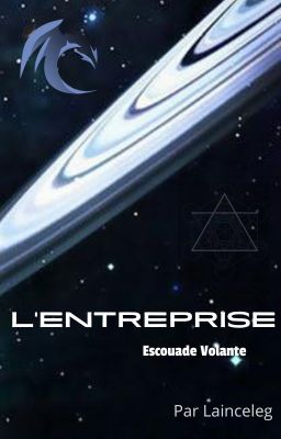 L'Entreprise, Escouade Volante