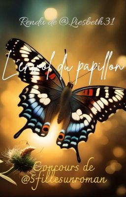 L'envol des papillons - Rendus