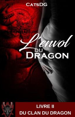 L'envol du Dragon_ Livre II