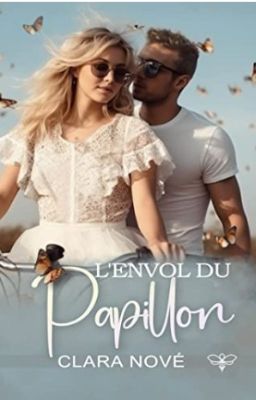 L'envol du papillon [ sous contrat L'Abeille Bleue ]