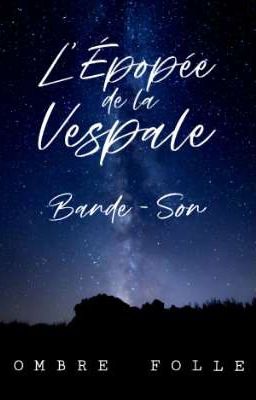 L'Épopée de la Vespale - Bande-son