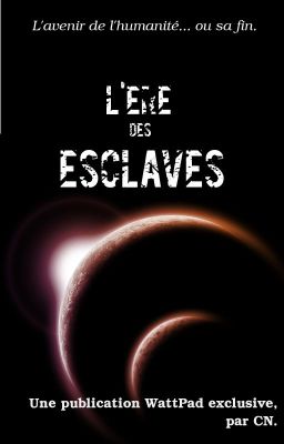 L'ère des esclaves