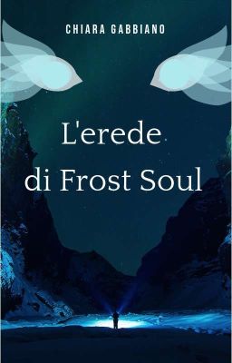 L'erede di Frost Soul (Vecchia versione)