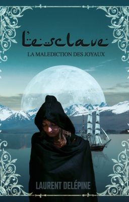 L'esclave (La malédiction des joyaux - Livre 2)