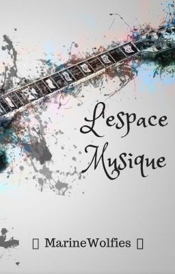 L'espace Musique / Music Space