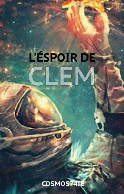 L'Espoir De Clem {PAUSE}