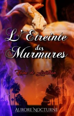 L'Etreinte des Murmures /\ Sous contrat d'édition. Elixyria Éditions~2024.