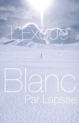 L'Exode Blanc