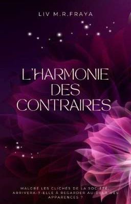 L'harmonie des Contraires (En Cours)