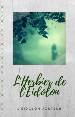 L'Herbier de l'Eidolon