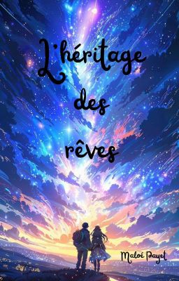 L'héritage des rêves