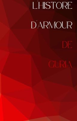 L'histoire d'amour de Guria