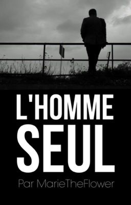 L'Homme Seul [La salle d'attente]