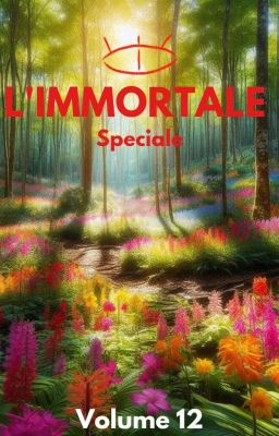 L'IMMORTALE 12: Speciale