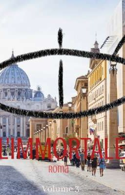 L'IMMORTALE 3: Roma