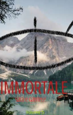 L'IMMORTALE 5:Sara e Gabriele