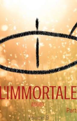 L'IMMORTALE 9 pt.2:Addio