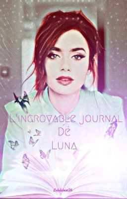 L'incroyable Journal De Lunna