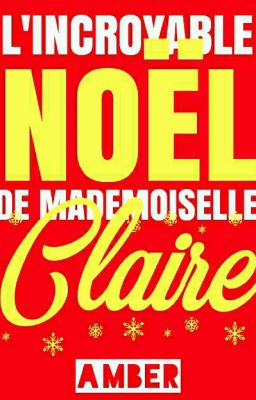 L'incroyable Noël de Mademoiselle Claire