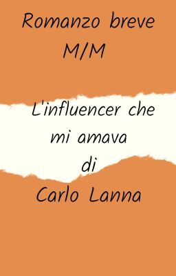 L'influencer che mi amava