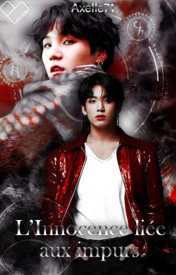 L'innocence liée aux impurs  (Jungkook)