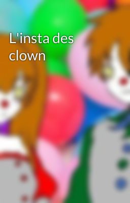 L'insta des clown