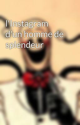 l'Instagram d'un homme de splendeur