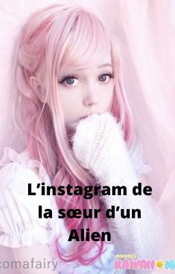 L'Instagram de la sœur d'un Alien