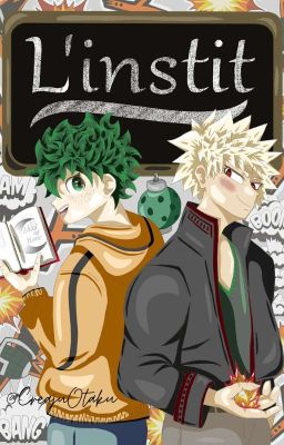 L'instit [KatsuDeku] [OS]