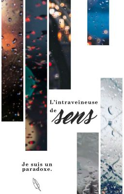 L'intraveineuse de sens