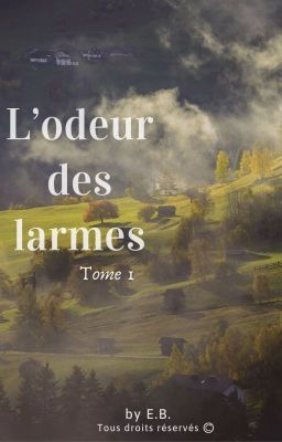 L'odeur des larmes