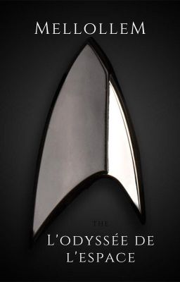 L'odyssée de l'espace  [Fanfiction Star Trek TOME 2]