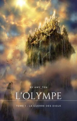 L'Olympe tome 1 : La guerre des dieux