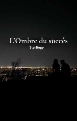 L'Ombres du succès