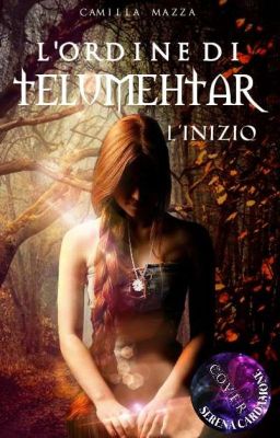 L'Ordine di Telumehtar - L'inizio • #Wattys2017