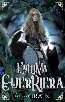 L'ULTIMA GUERRIERA 